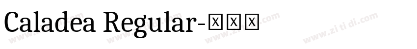 Caladea Regular字体转换